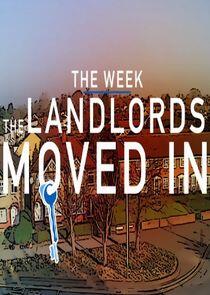 The Week the Landlords Moved In The Week the Landlords Moved In