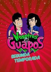 Nosotros los guapos