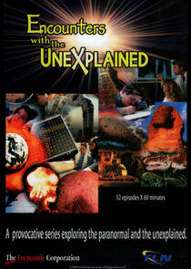 Encounters with the Unexplained Encounters with the Unexplained