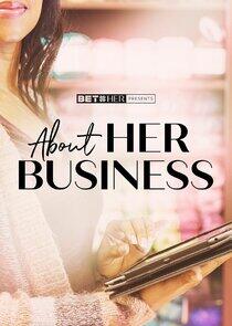 About Her Business About Her Business
