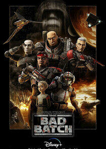Star Wars: The Bad Batch - Season 1 Star Wars: The Bad Batch - Season 1