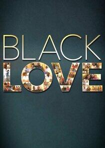Black Love - Season 2 Black Love - Season 2