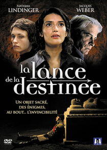 La lance de la destinée La lance de la destinée