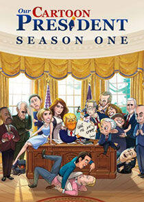 Our Cartoon President - Season 1 Our Cartoon President - Season 1