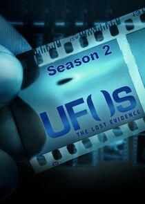 UFOs: The Lost Evidence - Season 2 UFOs: The Lost Evidence - Season 2