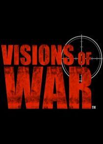 Visions of War Visions of War