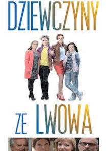 Dziewczyny ze Lwowa Dziewczyny ze Lwowa