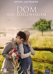 Dom nad rozlewiskiem Dom nad rozlewiskiem