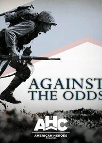 Against the Odds Against the Odds