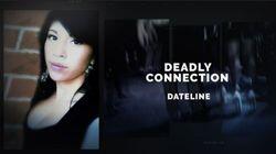 Deadly Connection Deadly Connection