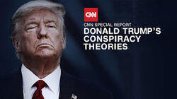 Donald Trump's Conspiracy Theories Donald Trump's Conspiracy Theories