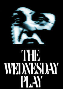 The Wednesday Play The Wednesday Play