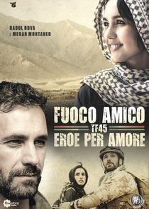 Fuoco amico: TF45 - Eroe per amore Fuoco amico: TF45 - Eroe per amore