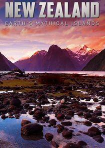 New Zealand: Earth's Mythical Islands New Zealand: Earth's Mythical Islands