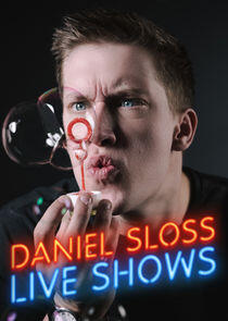 Daniel Sloss: Live Shows Daniel Sloss: Live Shows