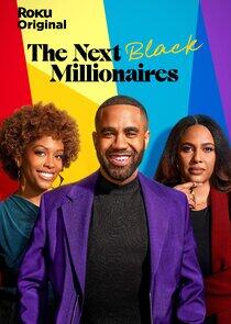 The Next Black Millionaires The Next Black Millionaires