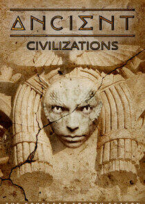Ancient Civilizations - Season 4 Ancient Civilizations - Season 4