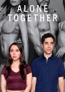 Alone Together - Season 2 Alone Together - Season 2