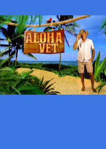 Aloha Vet - Season 1 Aloha Vet - Season 1