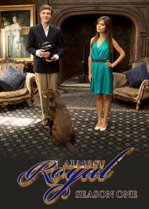 Almost Royal - Season 1 Almost Royal - Season 1