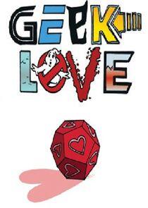 Geek Love Geek Love