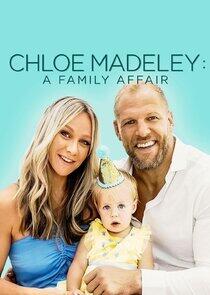Chloe Madeley: A Family Affair - Season 1 Chloe Madeley: A Family Affair - Season 1