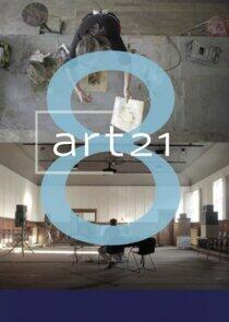 Art21 - Art in the 21st Century - Season 8 Art21 - Art in the 21st Century - Season 8