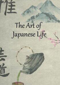 The Art of Japanese Life The Art of Japanese Life