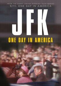 JFK: One Day in America JFK: One Day in America