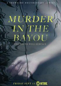 Murder in the Bayou Murder in the Bayou