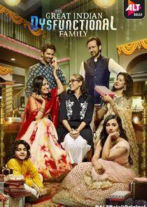 The Great Indian Dysfunctional Family The Great Indian Dysfunctional Family