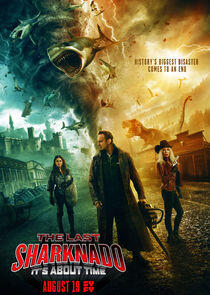 Sharknado - Season 6 / Year 2018 Sharknado - Season 6 / Year 2018
