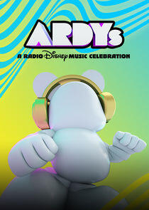 ARDYs: A Radio Disney Music Celebration ARDYs: A Radio Disney Music Celebration