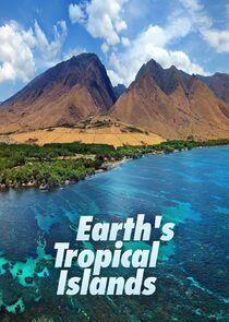 Earth's Tropical Islands Earth's Tropical Islands