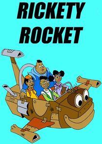 Rickety Rocket Rickety Rocket