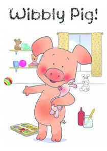 Wibbly Pig Wibbly Pig
