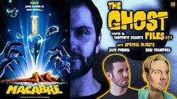 Macabre with Zack Cherry and Erick Champney Macabre with Zack Cherry and Erick Champney