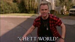 Chett World Chett World