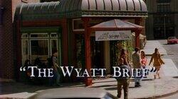 The Wyatt Brief The Wyatt Brief