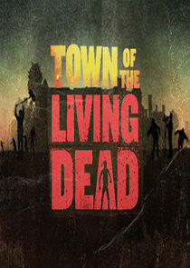 Town of the Living Dead Town of the Living Dead