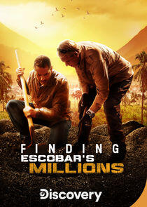 Finding Escobar's Millions Finding Escobar's Millions