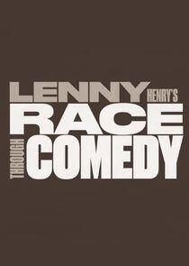 Lenny Henry's Race Through Comedy Lenny Henry's Race Through Comedy