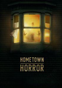 Hometown Horror Hometown Horror