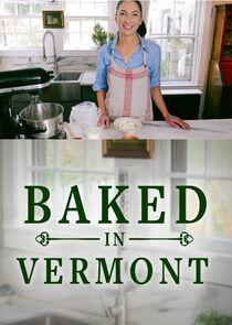Baked in Vermont Baked in Vermont