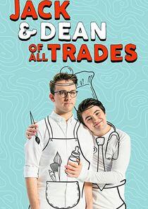 Jack & Dean of All Trades Jack & Dean of All Trades