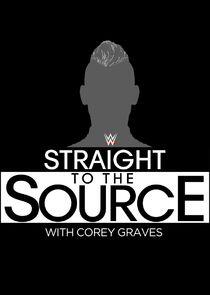 WWE Straight to the Source WWE Straight to the Source