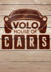 Volo, House of Cars Volo, House of Cars