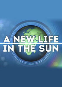 A New Life in the Sun - Season 5 A New Life in the Sun - Season 5