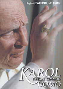 Karol, un Papa rimasto uomo Karol, un Papa rimasto uomo