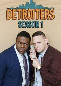 Detroiters - Season 1 Detroiters - Season 1